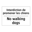 Interdiction de promener les chiens /.../ - No walking dogs