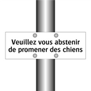 Veuillez vous abstenir de promener des chiens