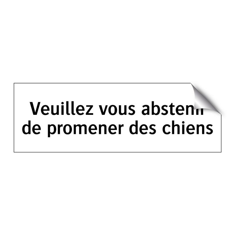 Veuillez vous abstenir de promener des chiens