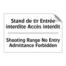 Stand de tir Entrée interdite  /.../ - Shooting Range No Entry Admittance  /.../