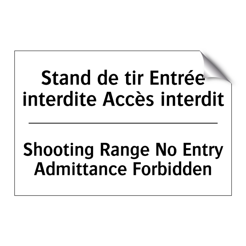 Stand de tir Entrée interdite  /.../ - Shooting Range No Entry Admittance  /.../
