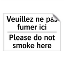 Veuillez ne pas fumer ici - Please do not smoke here