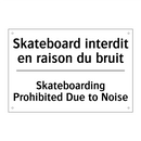 Skateboard interdit en raison  /.../ - Skateboarding Prohibited Due to  /.../
