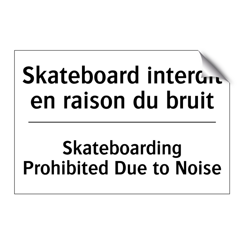 Skateboard interdit en raison  /.../ - Skateboarding Prohibited Due to  /.../