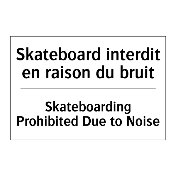 Skateboard interdit en raison  /.../ - Skateboarding Prohibited Due to  /.../