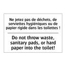 Ne jetez pas de déchets, de serviettes  /.../ - Do not throw waste, sanitary pads,  /.../
