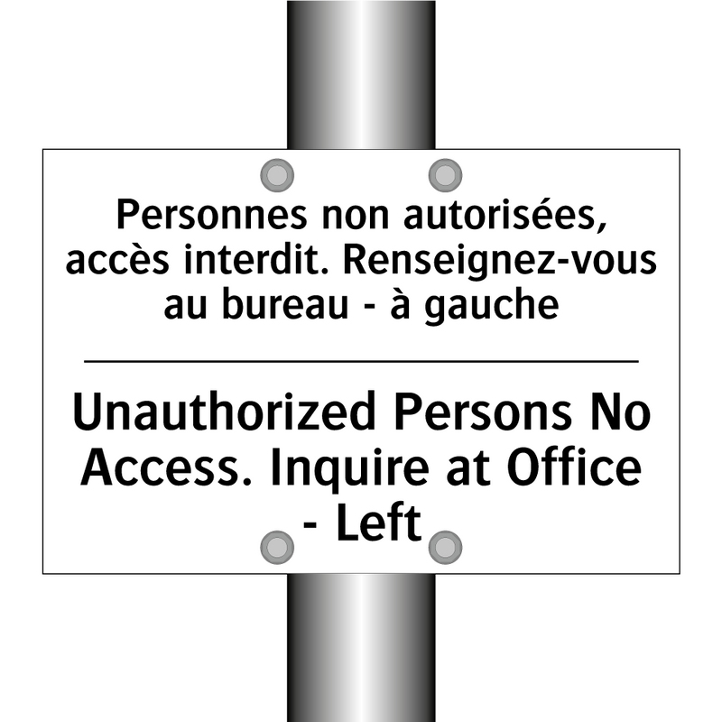 Personnes non autorisées, accès  /.../ - Unauthorized Persons No Access.  /.../