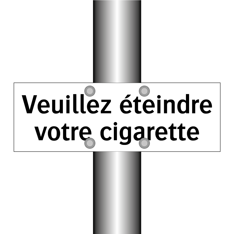 Veuillez éteindre votre cigarette
