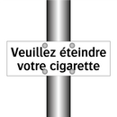 Veuillez éteindre votre cigarette