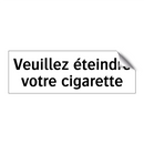 Veuillez éteindre votre cigarette