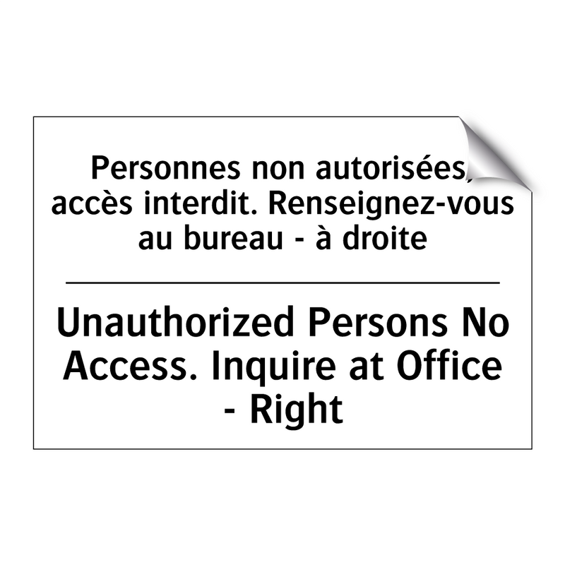 Personnes non autorisées, accès  /.../ - Unauthorized Persons No Access.  /.../