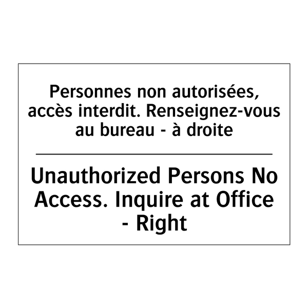 Personnes non autorisées, accès  /.../ - Unauthorized Persons No Access.  /.../