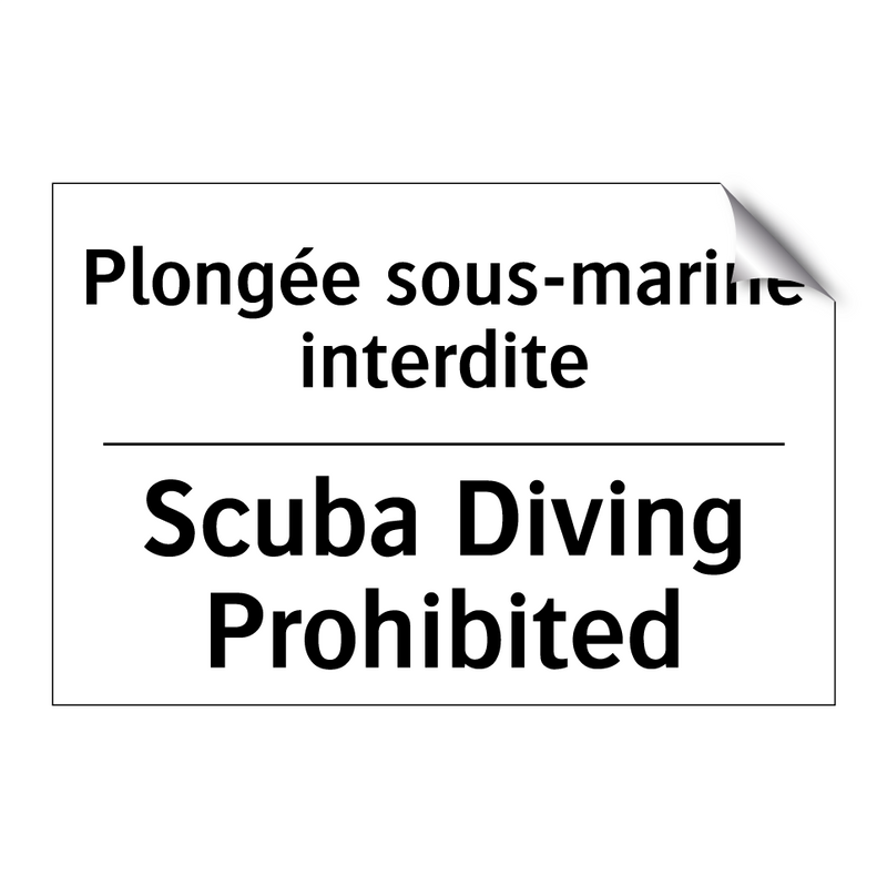 Plongée sous-marine interdite - Scuba Diving Prohibited