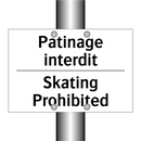 Patinage interdit - Skating Prohibited