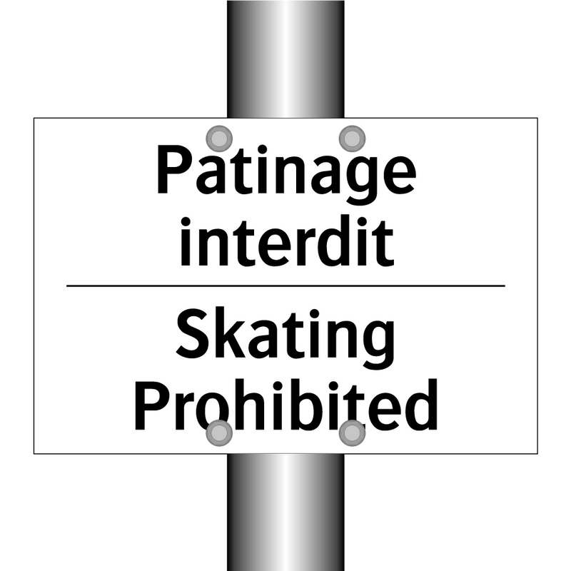 Patinage interdit - Skating Prohibited