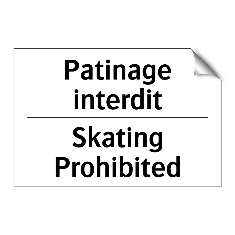 Patinage interdit - Skating Prohibited