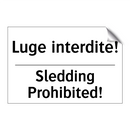 Luge interdite! - Sledding Prohibited!