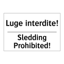 Luge interdite! - Sledding Prohibited!