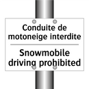 Conduite de motoneige interdite /.../ - Snowmobile driving prohibited