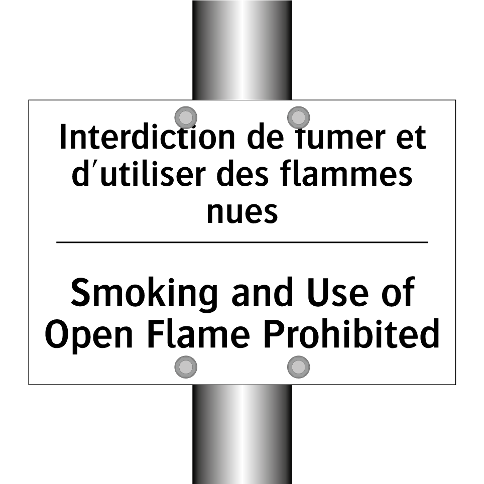 Interdiction de fumer et d'utiliser  /.../ - Smoking and Use of Open Flame  /.../