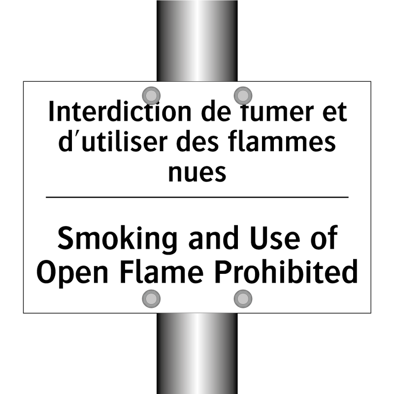 Interdiction de fumer et d'utiliser  /.../ - Smoking and Use of Open Flame  /.../