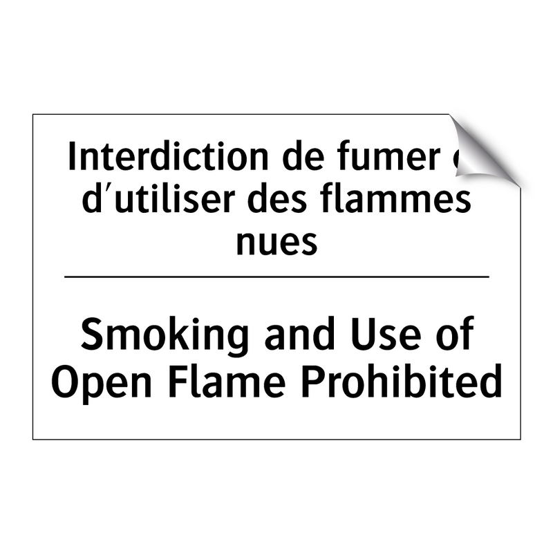 Interdiction de fumer et d'utiliser  /.../ - Smoking and Use of Open Flame  /.../