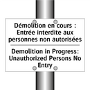 Démolition en cours : Entrée interdite  /.../ - Demolition in Progress: Unauthorized  /.../