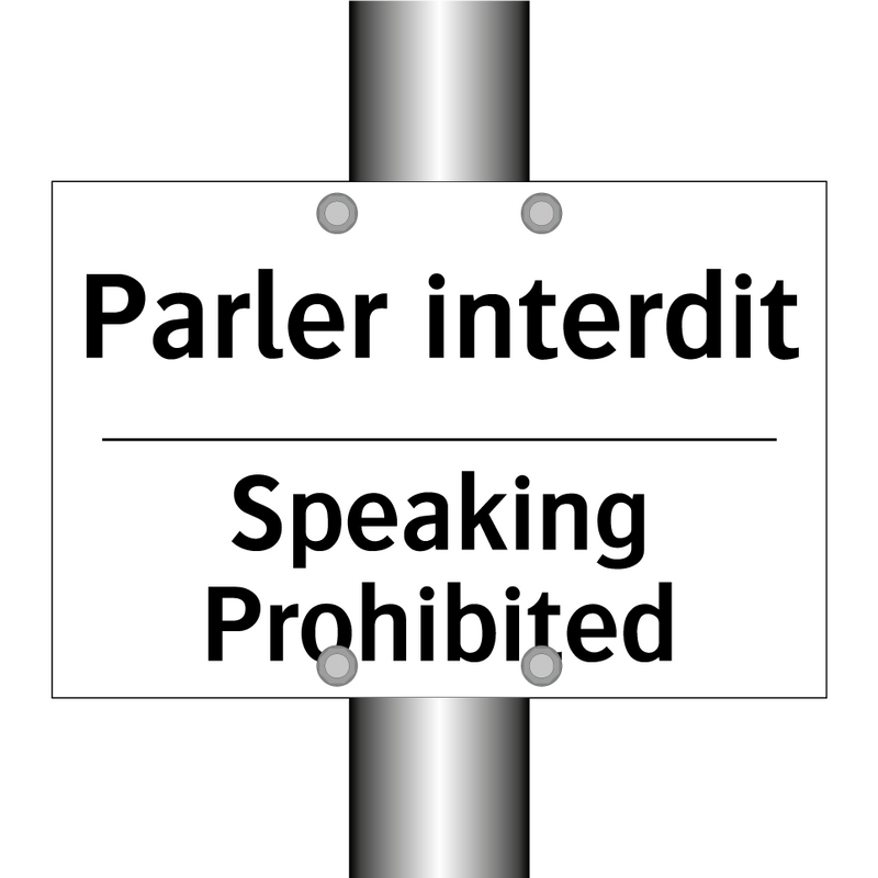 Parler interdit - Speaking Prohibited