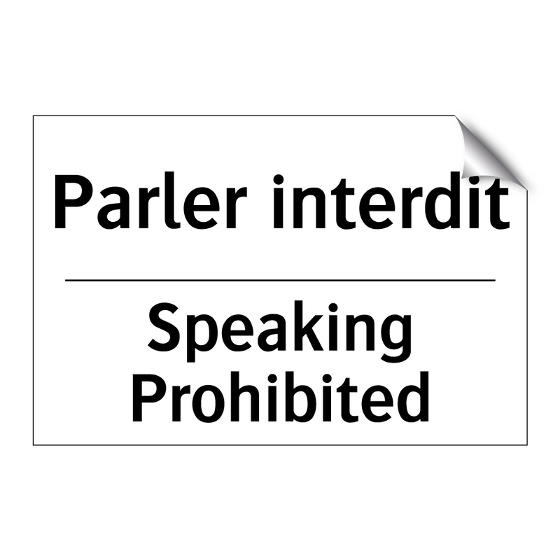 Parler interdit - Speaking Prohibited