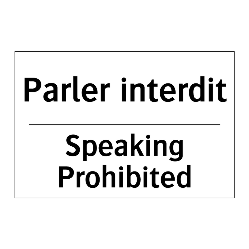 Parler interdit - Speaking Prohibited