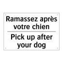 Ramassez après votre chien - Pick up after your dog