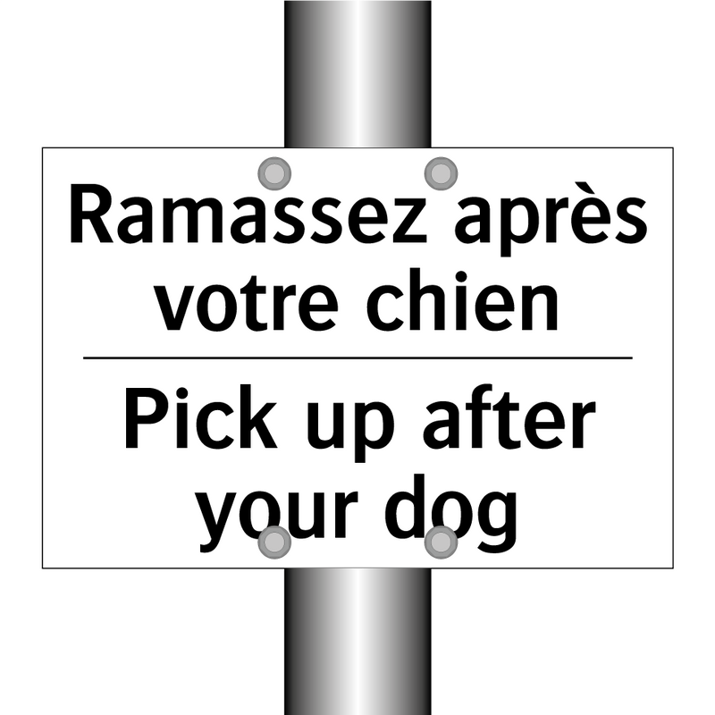 Ramassez après votre chien - Pick up after your dog