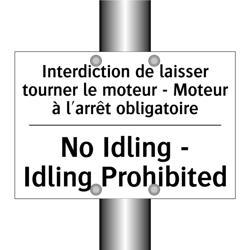 Interdiction de laisser tourner  /.../ - No Idling - Idling Prohibited