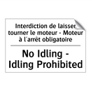 Interdiction de laisser tourner  /.../ - No Idling - Idling Prohibited