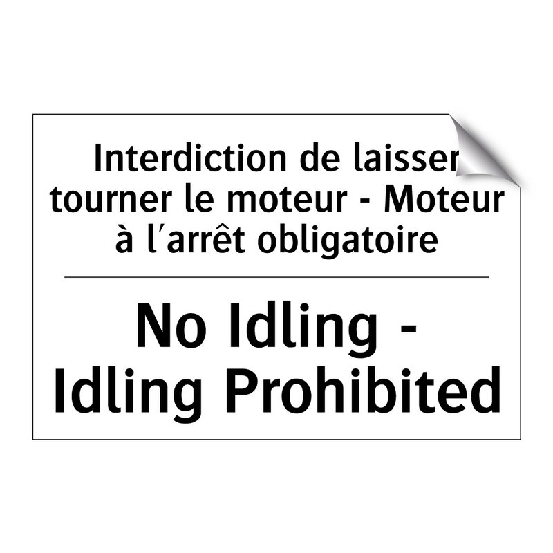Interdiction de laisser tourner  /.../ - No Idling - Idling Prohibited