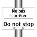 Ne pas s'arrêter - Do not stop