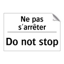 Ne pas s'arrêter - Do not stop