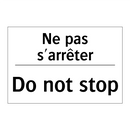 Ne pas s'arrêter - Do not stop