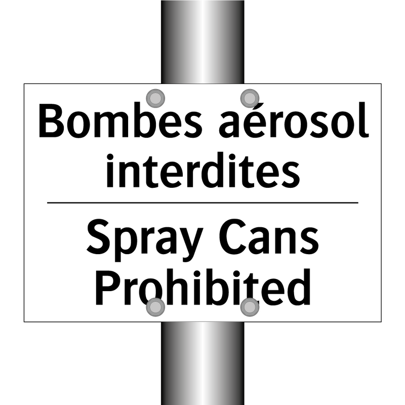 Bombes aérosol interdites - Spray Cans Prohibited