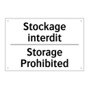 Stockage interdit - Storage Prohibited