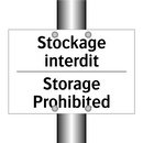 Stockage interdit - Storage Prohibited