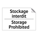 Stockage interdit - Storage Prohibited