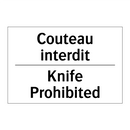 Couteau interdit - Knife Prohibited