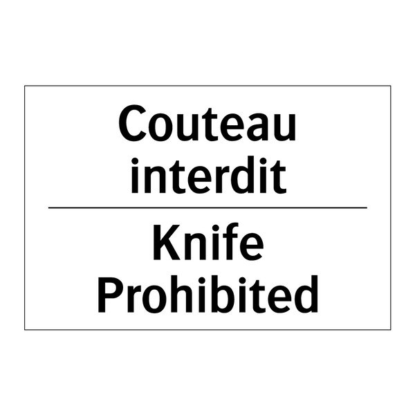 Couteau interdit - Knife Prohibited