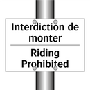 Interdiction de monter - Riding Prohibited