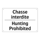 Chasse interdite - Hunting Prohibited