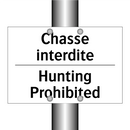 Chasse interdite - Hunting Prohibited