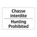 Chasse interdite - Hunting Prohibited