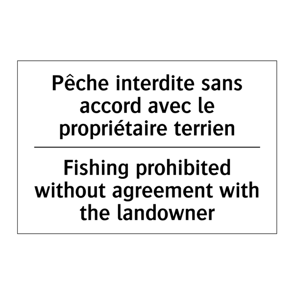 Pêche interdite sans accord avec  /.../ - Fishing prohibited without agreement  /.../