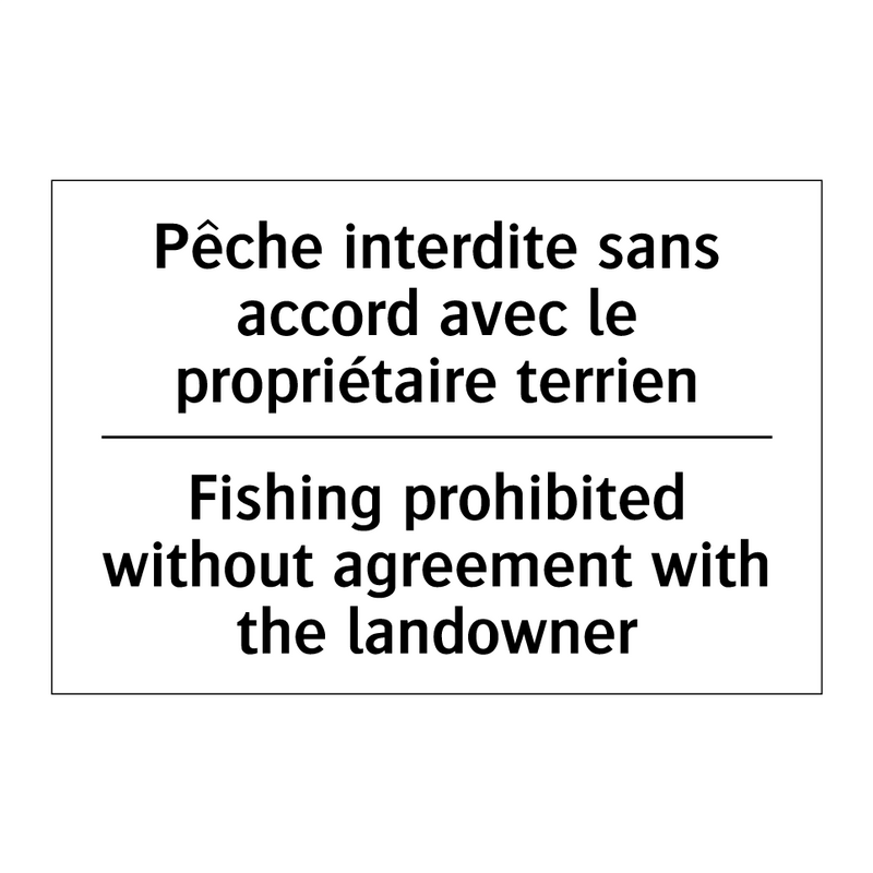 Pêche interdite sans accord avec  /.../ - Fishing prohibited without agreement  /.../